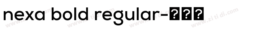 nexa bold regular字体转换